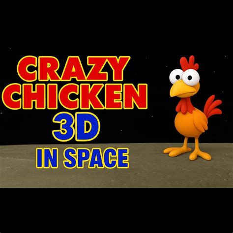 Crazy Chicken 3D .